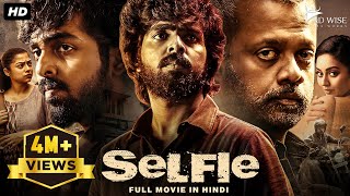 SELFIE 2024 New Released Full Hindi Dubbed Movie  G V Prakash Kumar Varsha  South Movie 2024 [upl. by Codie611]