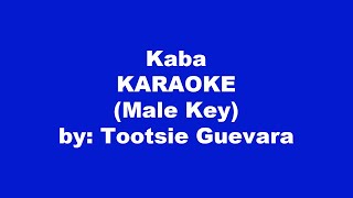 Tootsie Guevara Kaba Karaoke Male Key [upl. by Atnohs737]