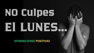 🌟 Cómo Enfrentar los Lunes con Positivismo  Afirmaciones Positivas Comienzo de Semana Increíble 🌟 [upl. by Rattray]