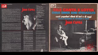 JUAN CAPRA  CILE CANTA E LOTTA    Albatros VPA 8180 – 1973    FULL ALBUM [upl. by Hoxsie117]