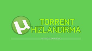 Torrent Hız Artırma ve Tracker Ekleme  Güncel Trackerlar [upl. by Darren]