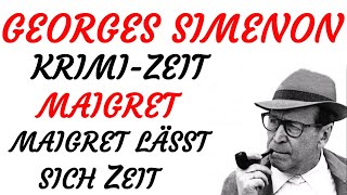 KRIMI Hörspiel  Georges Simenon  MAIGRET  MAIGRET LÄSST SICH ZEIT 1988 [upl. by Narhem]