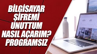 UNUTULAN BİLGİSAYAR ŞİFRESİNİ SIFIRLAMA PROGRAMSIZ [upl. by Roti]