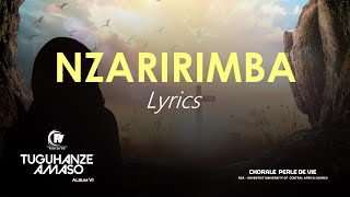 Perle de Vie  Nzaririmba Official Lyrics Video [upl. by Ashil179]