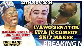 Ìyàwó senator fiya jẹ ọmọ nigeria  Terrorist nṣàn 1million naira fún new member  Prof Banji Akinto [upl. by Nahtnanhoj]