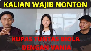 KUPAS TUNTAS BIOLA DENGAN VANIA ANGEVINA [upl. by Tower426]