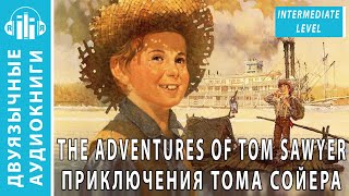 Аудиокнига на английском языке с переводом Приключения Тома Сойера The Adventures of Tom Sawyer [upl. by Mckeon]