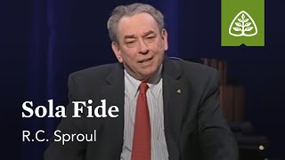 RC Sproul Sola Fide [upl. by Lenwood298]