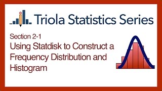 Statdisk 21 Using Statdisk to Construct a Frequency Dist and Histogram [upl. by Alida525]