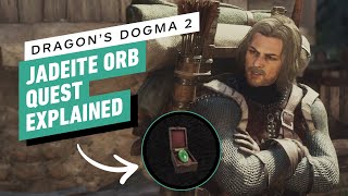 Dragons Dogma 2  Jadeite Orb Quest Guide [upl. by Norvin]