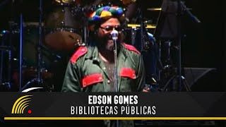 Edson Gomes  Bibliotecas Públicas  Ao Vivo em Salvador [upl. by Yllatan]