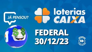 Loterias CAIXA  Federal 30122023 [upl. by Alletse]