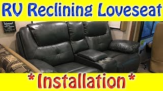 RV Reclining Loveseat Installation [upl. by Ioab]