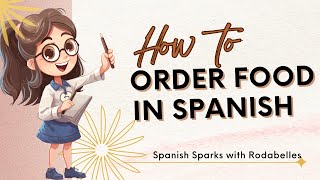 Order Like a Pro MustKnow Phrases for Ordering in Spanish  Restaurant amp Coffee Shop [upl. by Yecats]