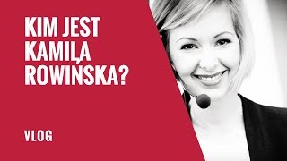 Kim jest Kamila Rowińska 50 sekund o autorce książki quotKobieta Niezależnaquot [upl. by Otsirc]