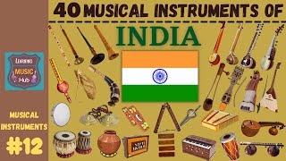 40 MUSICAL INSTRUMENTS OF INDIA  LESSON 12  LEARNING MUSIC HUB  MUSICAL INSTRUMENTS [upl. by Janicki766]