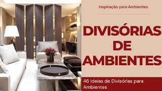 Divisórias de Ambientes  46 Ideias de Divisorias para Ambientes  Ideias para Divisão de Ambientes [upl. by Ajuna]