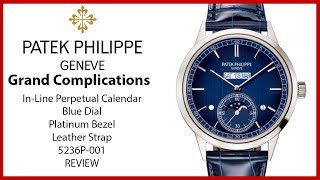 ▶Patek Philippe Grand Complications InLine Perpetual Calendar Platinum Blue Dial 5236P001  REVIEW [upl. by Short973]