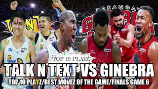 TNT VS GINEBRA FINALS GAME 6 TOP 10 PLAYZBEST MOVEZ OF THE GAMEviralvideo pbaupdates highlights [upl. by Nosredneh]