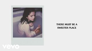 Selena Gomez  A Sweeter Place Official Lyrics ft Kid Cudi [upl. by Ailet779]