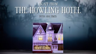 The Howling Hotel  Intro and Timer  Crated with Love [upl. by Telracs]