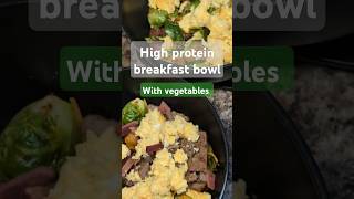 High protein breakfast bowl shorts breakfast highprotein [upl. by Trebliw]