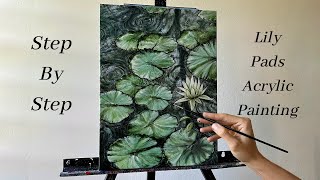 How to PAINT Lily Pads  ACRYLIC PAINTING 🪷 [upl. by Zephan]