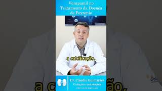 Verapamil no Tratamento da Doença de Peyronie  Dr Claudio Guimarães [upl. by Enelram]