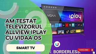 Am testat televizorul Allview 50iPlay6200U cu sistem de operare VIDAA [upl. by Weed]