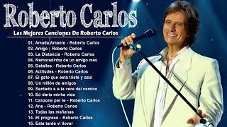 Roberto Carlos Sus 30 Mejores Canciones  Roberto Carlos Exitos Sus Mejores Exitos  Album Completo [upl. by Ayiram]