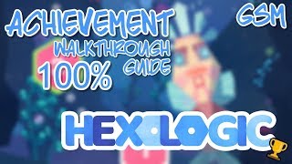 Hexologic Achievement Guide l 100 Guide HARD amp SPECIAL l Walkthrough [upl. by Aubarta623]