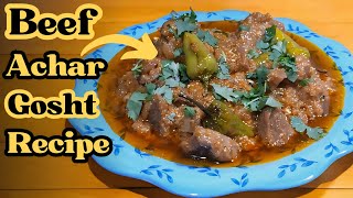 How to Make Achar Gosht  Simple and Easy Recipe Beef achar gosht [upl. by Bartholemy]