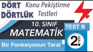 10 Sınıf Dört Dörtlük Konu Pekiştirme Testleri  Bir Fonksiyonun Tersi Test B  2 Test  MEB 4x4 [upl. by Norm]