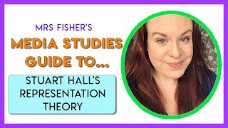 Media Studies  Stuart Halls Representation Theory  Simple Guide For Students amp Teachers [upl. by Yetnruoc]