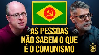 O BRASIL corre o RISCO de se tornar um PAÍS COMUNISTAS [upl. by Sonni]