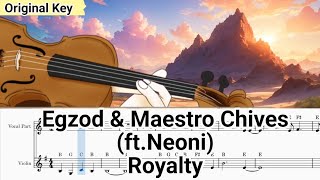 Egzod amp Maestro Chives  Royalty ftNeoni Violin Sheet [upl. by Lynnett]