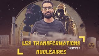 Les Transformations Nucléaires exercice corrigé 1 2bac biof [upl. by Fabrice]