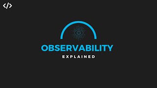 Observability in Software Engineering Explained [upl. by Huldah]