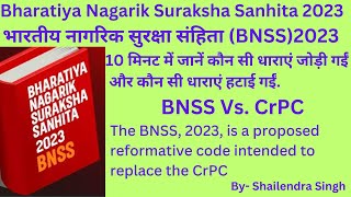 Bhartiya Nagrik Suraksha Sanhita Act  BNSS Act2023  New Sections Added and replace sections [upl. by Ayak]