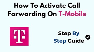 How To Activate Call Forwarding On TMobile [upl. by Ahsotan]