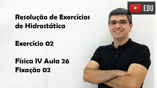 Hidrostática Exercícios Revisão para ENEM  2 [upl. by Notsehc]