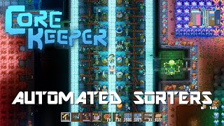 Auto Sorters Smelting Cooking  Core Keeper [upl. by Essa]