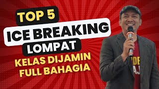 TOP 5 ICE BREAKING LOMPAT DIJAMIN 1000 KELAS AKAN FULL BAHAGIA [upl. by Kcinomod423]