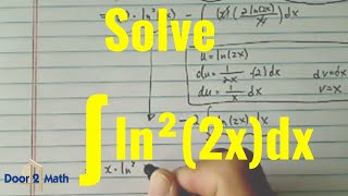 INTEGRATION BY PARTS EXAMPLE  ∫ln²2xdx  Calculus [upl. by Dnomayd]