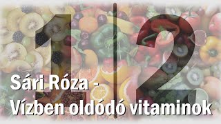 12 Vízben oldódó vitaminok [upl. by Humo]