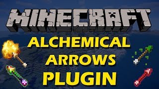 Craft custom arrows in Minecraft with Alchemical Arrows Plugin [upl. by Akamaozu]