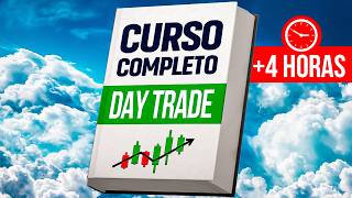 Day Trade O Curso Definitivo para Iniciantes 4 horas [upl. by Galloway]