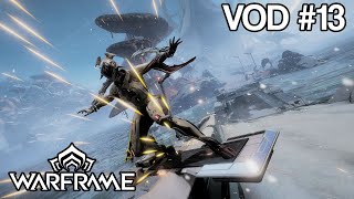 Frost goes to the Bahamas and then we Skate  Warframe VOD 13 [upl. by Natie]