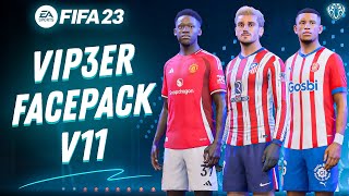 FacePack V11 By ViP3eR For FIFA 23  Tutorial  TU171 [upl. by Cedell]