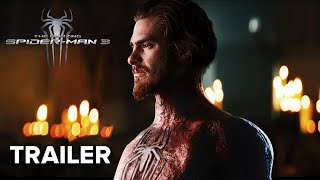 THE AMAZING SPIDERMAN 3 New Beginning  Trailer 2025 Andrew Garfield TeaserPRO Concept Version [upl. by Attekahs857]